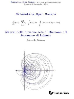cover image of Gli zeri della funzione zeta di Riemann e il fenomeno di Lehmer
